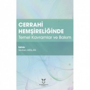 Cerrahi Hemşireliğinde Temel Kavramlar ve Bakım